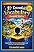 11+ Essential Vocabulary Through Stories: Engaging Short Stories to Build Confidence and Learn Key Exam Words Naturally (The 11+ English Success Series)