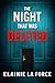 THE NIGHT THAT WAS DELETED by Elainie La Force