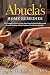 Abuela's Home Remedies: The...