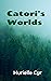 Catori's Worlds