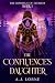 The Confluence’s Daughter (...
