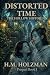 Distorted Time: The Hollow ...