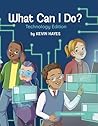 What Can I Do? Technology Edition by Kevin Hayes What Can I Do? Technology Edition by Kevin Hayes