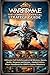 WARFRAME: THE COMPLETE OFFICIAL STRATEGY GUIDE (Latest 2026 edition): Ultimate Full Walkthrough of All Missions, Quests, Builds, Weapons and Secrets – Limited Edition Player Handbook for 100% Game Mastery