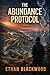The Abundance Protocol