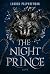 The Night Prince (Wolf King 2): Die prickelnde Fortsetzung der Romantasy-Sensation THE WOLF KING (German Edition)