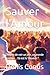 Sauver l'Amour (Julien et l'Univers) (French Edition)