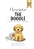 HARPER THE DOODLE: A Small Dog With A Big Heart - Story & Coloring Book Edition