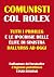Comunisti col Rolex: Tutti ...