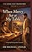 When Mercy Sat at My Table: A Novel of Grace for the Unwanted (The Look That Transform)
