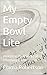 My Empty Bowl Lite: Welcome...