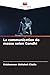 La communication de masse selon Gandhi (French Edition)