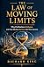 THE LAW OF MOVING LIMITS : ...