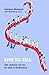 Live to tell: Het verhaal van hiv en aids in Nederland