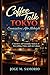 Coffee Talk Tokyo: Conversations After Midnight: A Narrative and Gameplay Analysis of Storytelling, Choice, and Café Culture