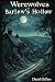 Werewolves of Barlow's Hollow by David Gillon