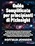 Guida Semplificata per Principianti di PixInsight (Italian Edition)