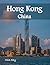 Hong Kong China: A Luxury Coffee Table Book of Iconic Landmarks