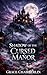 Shadow of the Cursed Manor:...