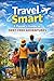 Travel Smart: A Parent's Guide to Debt-Free Adventures