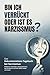 Bin ich verrückt oder ist es Narzissmus?: Das Ereignistagebuch für Toxische Beziehungen und Missbrauch, emotionale Abhängigkeit lösen, Manipulation ... und echter Liebe finden (German Edition)