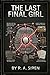 The Last Final Girl: A Psychological Horror Thriller (The Final Girl Files Book 20)