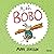 Aj då, Bobo (Bobo, #2)