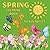 Coloring Book SPRING For Kids Ages 2-5: Easy Illustrations For Coloring For Children Boys Girl Preschool Pages For Toddlers Ages 2-4, 3-5