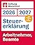 Steuererklärung 2026/2027 - Arbeitnehmer, Beamte: Mit Leitfaden für Elster (German Edition)