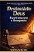 Destinatário: Deus: Escrevi uma carta ...e Ele respondeu (Portuguese Edition)