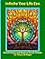 Infinite Tree Life Zen: Grand Crowns and Roots in Ornate Frames for Teens, 86 Pages