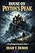 House on Peyton's Peak: A Psychological Interactive Novel