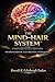 The Mind-Hair System: Professional Edition