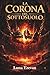 La corona del sottosuolo (Italian Edition)