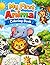 My First Animal Coloring Book for Kids Ages 3–6: Easy, Fun & Cute Designs to Boost Creativity and Learning