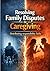 Resolving family disputes in caregiving: Distributing responsibility fairly (German Edition)