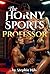 The horny sports professor