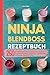Ninja Blendboss Rezeptbuch: 250 perfekte Rezepte für den Standmixer mit To-Go-Becher. Leckere Smoothies, Proteinshakes, Trinkmahlzeiten, Dressings und vieles mehr. Schnell und Lecker. (German Edition)