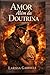Amor além da doutrina (Portuguese Edition)