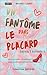 Un fantôme dans le placard: Saison 1 épisode 4 (Un fantôme dans le placard.) (French Edition)