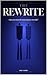 THE REWRITE: A Psychological Thriller