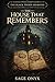 Book I - The House that Remembers (The Black Thorn Grimoire 1)