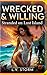Wrecked & Willing: Stranded on Lust Island – A Steamy Survival Erotic Romance (Wrecked & Willing: The Complete Trilogy)