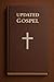 Updated Gospel: A Contemporary Interpretation and Modern Reflection