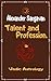 Talent and Profession in Vedic Astrology