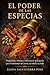 El Poder de las especias: Propiedades, Historia y Secretos de 30 Especias para Transformar tu Cocina, tu Salud y tu Vida (Spanish Edition)