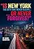 IS NEW YORK THE CITY THAT NEVER SLEEPS OR NEVER FORGIVES?