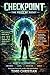 Checkpoint: The Price of Reset: A Dark LitRPG Apocalypse with a Broken Leveling System