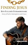 FINDING JESUS: Be...