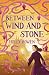 Between Wind and Stone (Anguard Archives)